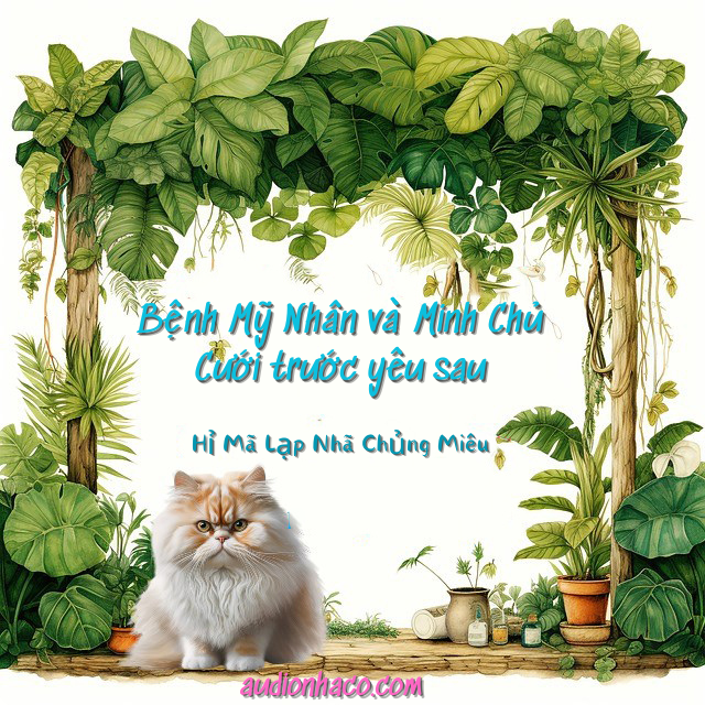 Benh My Nhan va Minh Chu Cuoi truoc yeu sau